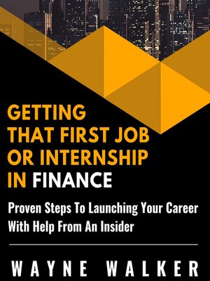 cover image of Getting That First Job Or Internship In Finance